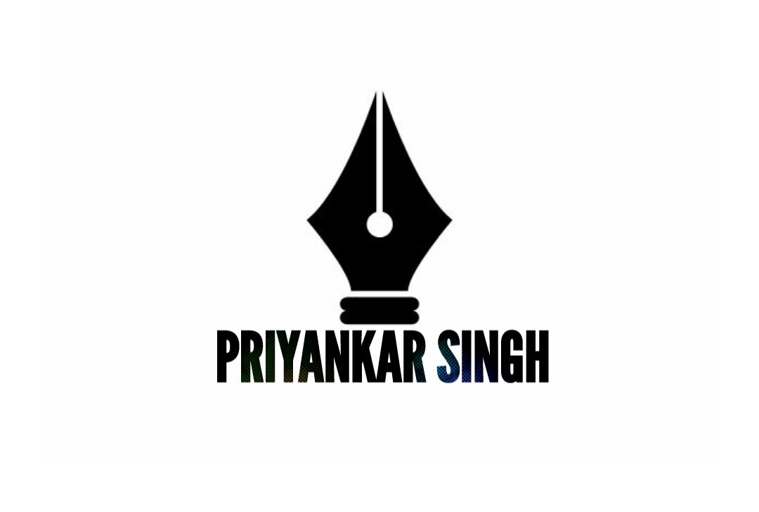 PRIYANKAR'S OPINON